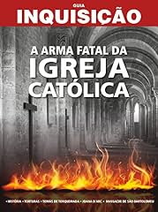 Capa de Guia Inquisição - A Arma Fatal Igreja Católica