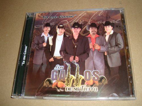 Los Gallos De Mi Tierra Ya Me Canse (Audio Cd 2009)