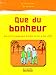 Que du bonheur (French Edition)