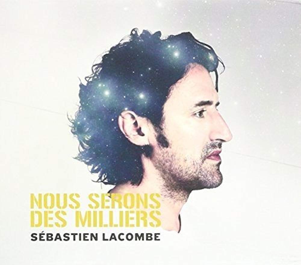 Nous Serons Des Milliers [Audio CD] LACOMBE,SÉBASTIEN
