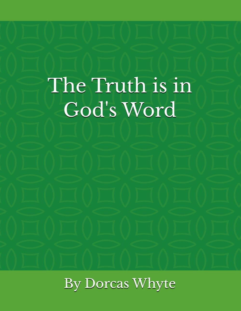 The Truth is in God's Word
