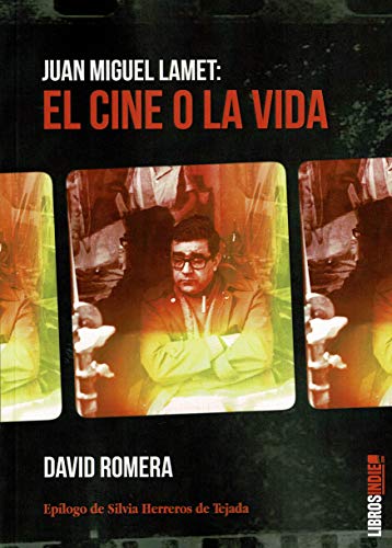 Portada de Juan Miguel Lamet: El Cine o la Vida