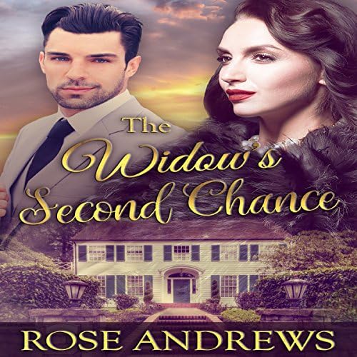 The Widow's Second Chance - Rose Andrews