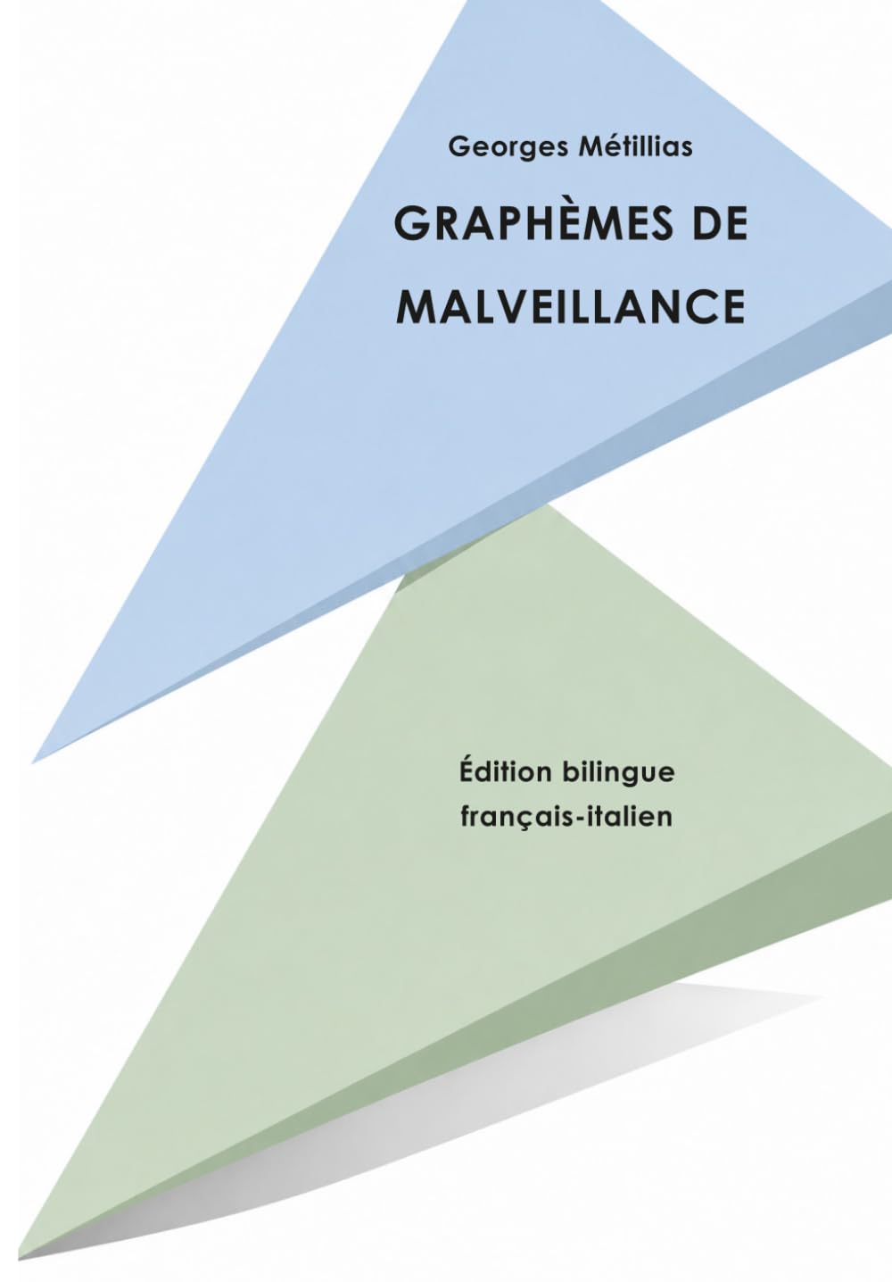 Graphèmes de malveillance: Édition bilingue français-italien