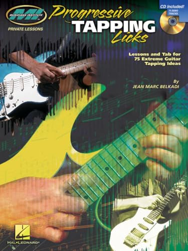 Progressive Tapping Licks: Private Lessons Series (Musicians Institute: Private Lessons)