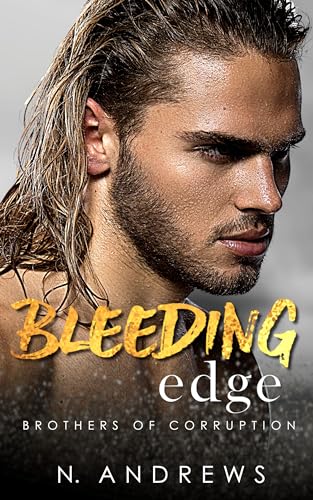 Bleeding Edge: A Twisted Serial Killer, Enemies to Lovers Mafia Romance (Brothers of Corruption Book 3)