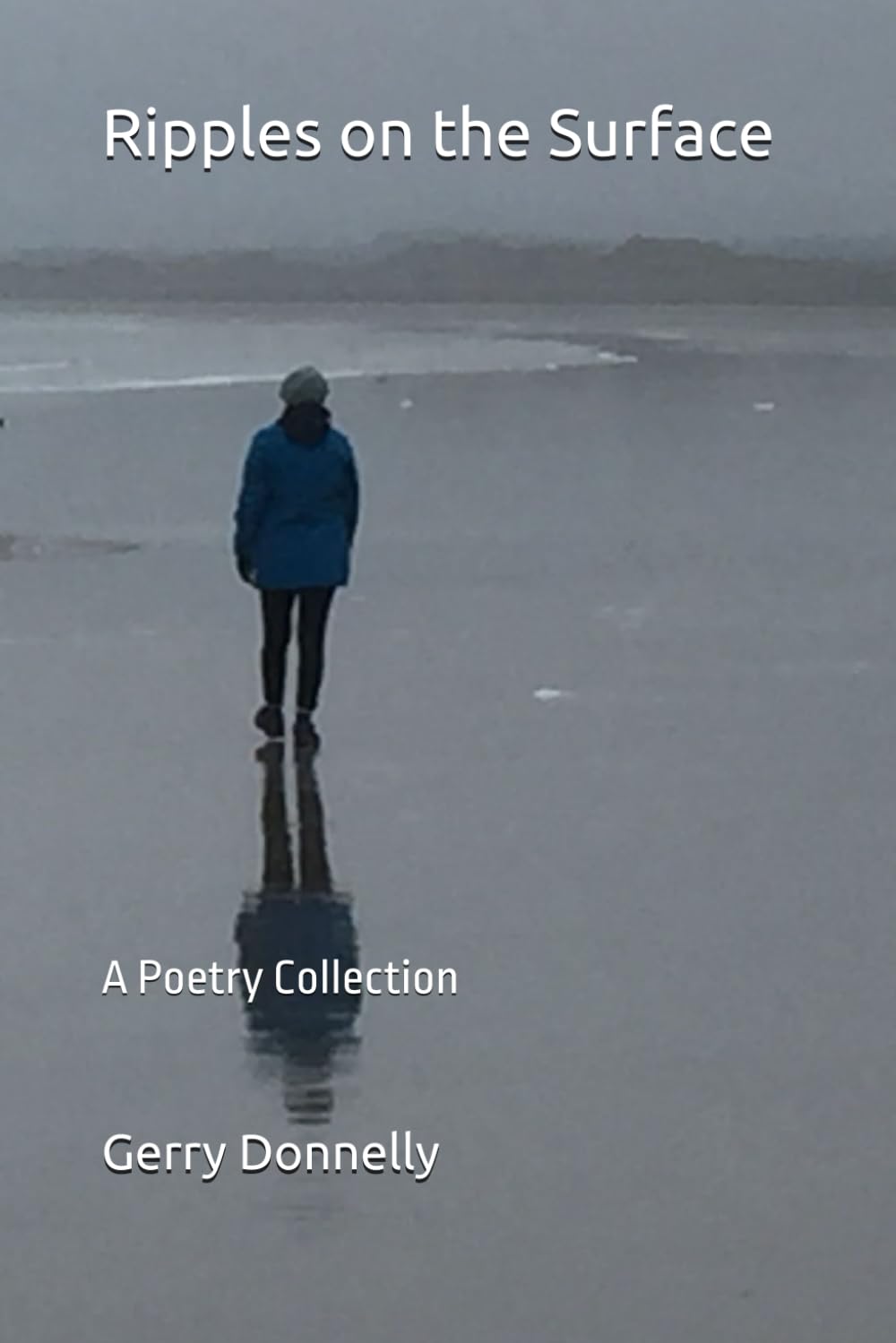Ripples on the Surface: A Poetry Collection