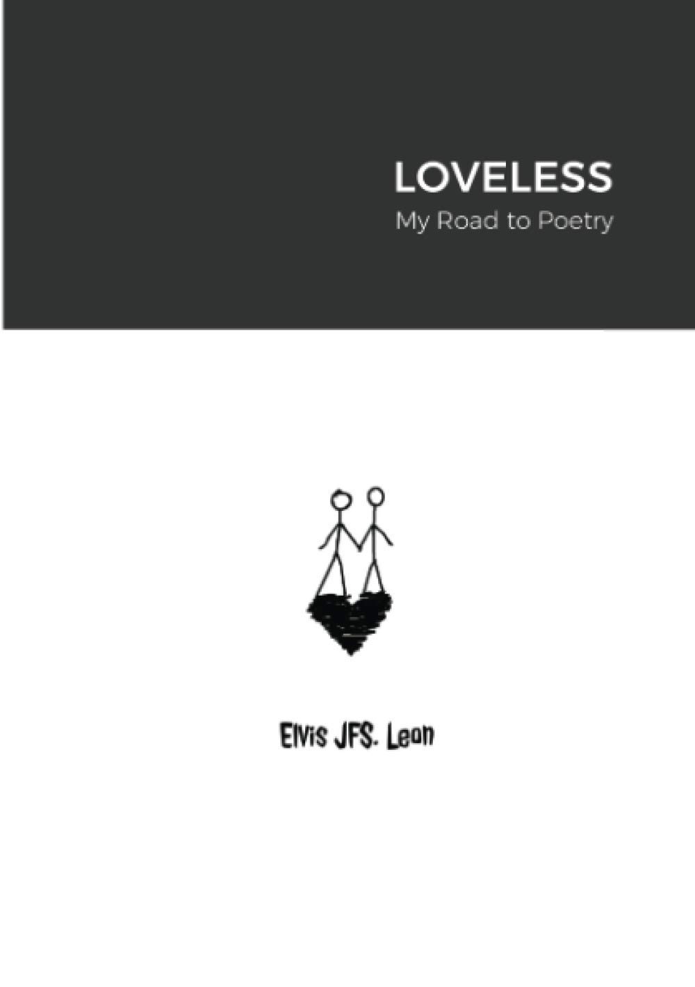 LOVELESS: My Road to Poetry