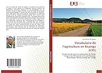 Vocabulaire de l'Agriculture En Kisanga (L35) 3841741797 Book Cover