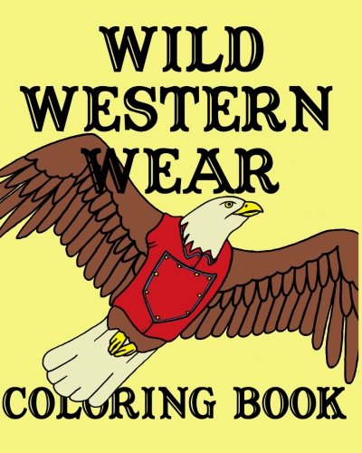 Eleanor H LaheyWild Western Wear