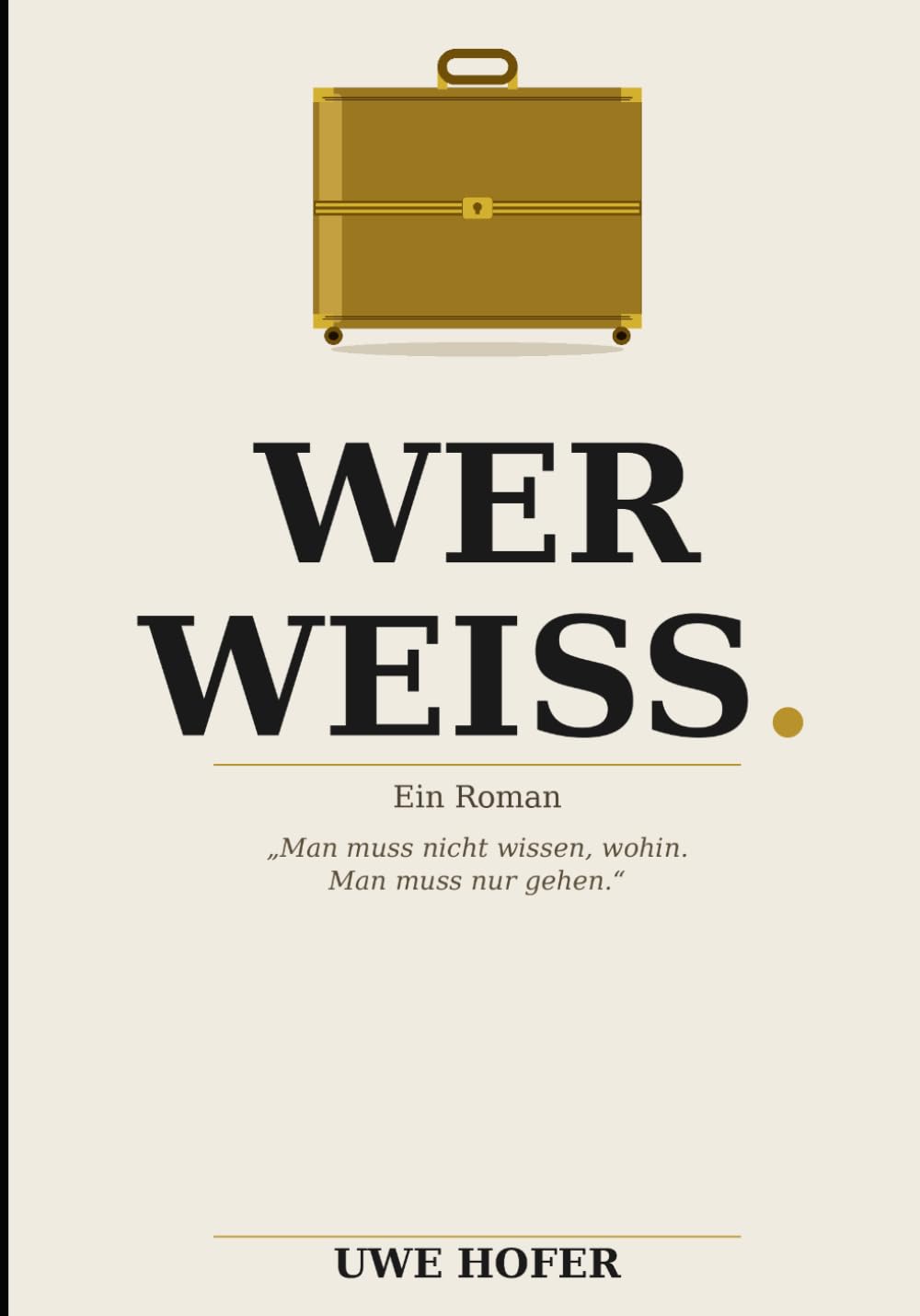 WER WEIß (Gedanken)