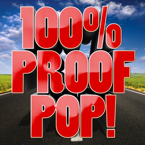 100 Proof Pop! The Hit Shop Digital Music