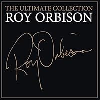 Ultimate Roy Orbison