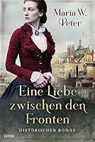 Eine Liebe zwischen den Fronten 3404179897 Book Cover