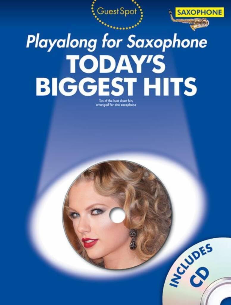 Guest Spot Today's Biggest Hits Alto Saxophone Book/CD