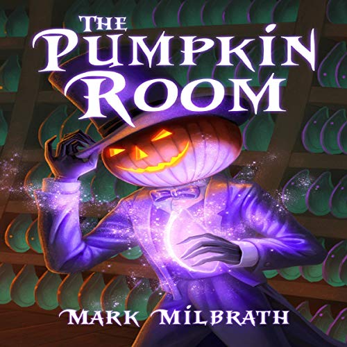 The Pumpkin Room by Mark Milbrath episode artwork