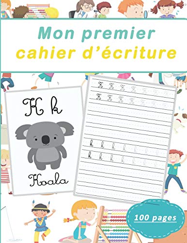Mon premier cahier d'écriture 100 pages: pour s’entraîner à l'écriture cursive | cahier de graphisme pour jeunes enfants (French Edition)