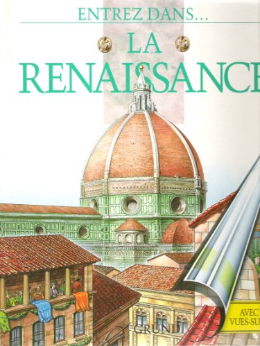 Entrez dans ... La Renaissance Entrez dans ... La Renaissance