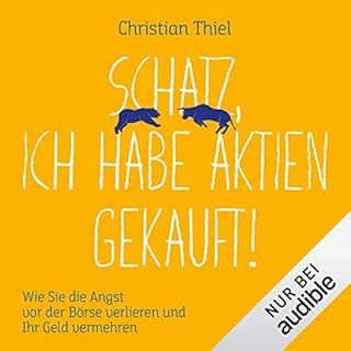 Schatz, ich habe Aktien gekauft! Titelbild
