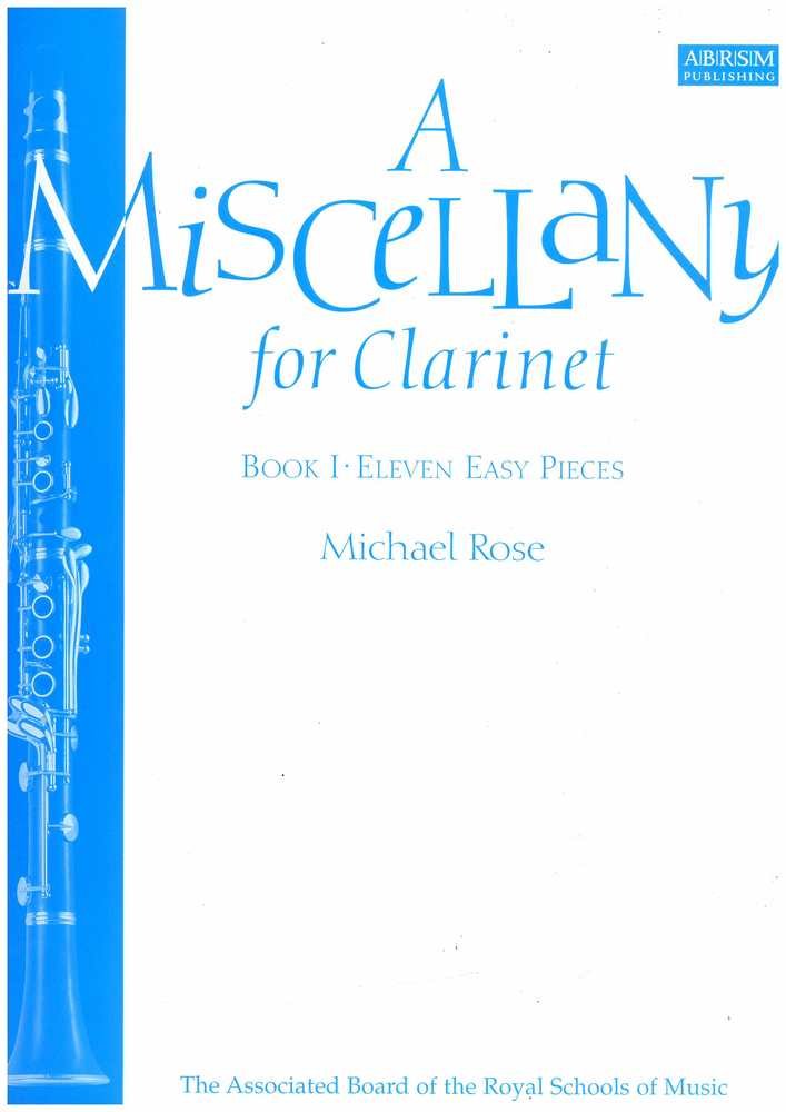 A Miscellany for Clarinet Book 1. Eleven Easy Pieces