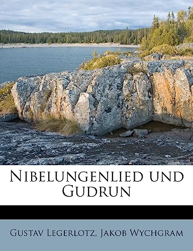 Nibelungenlied und Gudrun (German Edition)