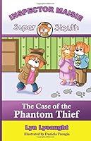 Inspector Maisie, Super Sleuth: The Case of the Phantom Thief 1925732487 Book Cover