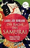  Die Rache des Samurai: Sano Ichirōs zweiter Fall: Historischer Kriminalroman (Ein Fall für Sano Ichirō 2)