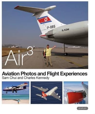 AIR 3: Aviation Photos and Flight Experiences 2014