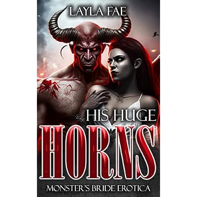 His Huge Horns: Monster's Bride Erotica