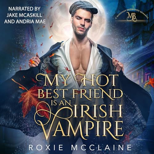 My Hot Best Friend is an Irish Vampire by Roxie McClaine episode artwork