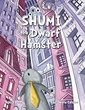 humira  Shumi: The Dwarf Hamster