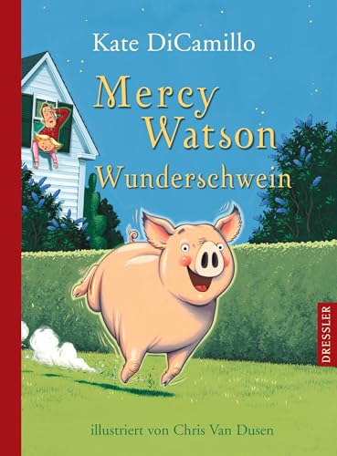 Kate DiCamillo - GEBRAUCHT Mercy Watson - Wunderschwein - Preis vom 06062023 050843 h