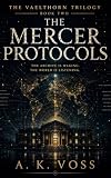 The Mercer Protocols (The Vaelthorn Trilogy Book 2) (English Edition)