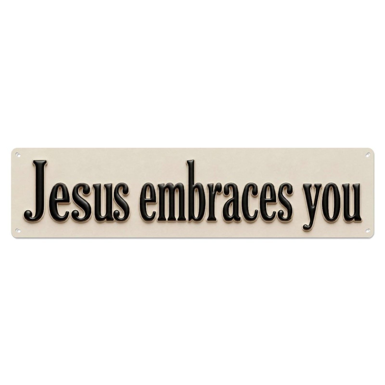 Jesus Embraces You Grace Holy Metal Tin Skinny Sign Plaque Wall Decor for Cafe, Club Bar, Office, Home Garden Metal Poster 4x16Inch