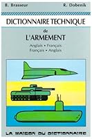 French-English - English-French Dictionary of Weaponry 2856080464 Book Cover