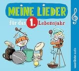  Meine Lieder für das 1. Lebensjahr: Kinderlieder für die ganz Kleinen ab dem ersten Lebensjahr