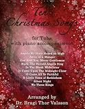 Ten Christmas Songs for Tuba with Piano accompaniment