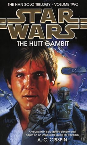 Star Wars: The Hutt Gambit by A. C. Crispin (19... B01MQIP51O Book Cover