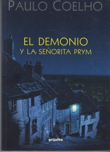 El demonio y la senorita Prym / The Devil and M... [Spanish] 9700512975 Book Cover
