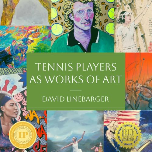 Tennis Players as Works of Art Audiolibro Por David Linebarger arte de portada