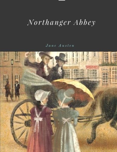 Northanger Abbey by Jane Austen