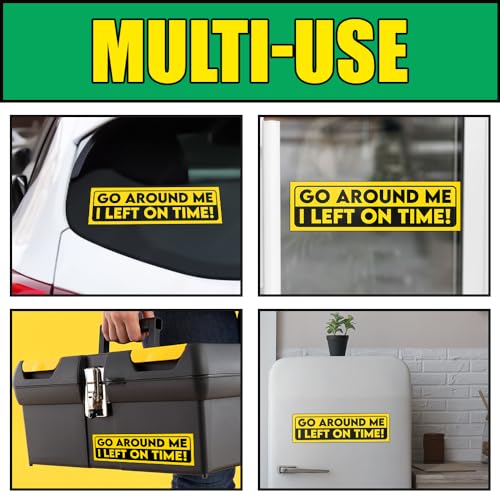 Image of Go Around Me I Left On Time Bumper Sticker Tailgating Bumper Sticker Go Around Car Funny for Adults Sarcastic Vinyl Decal for Car Truck Windows Vehicle [11.5 inchx3 inch]