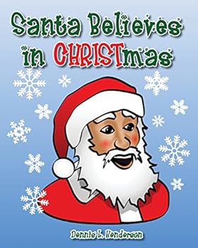 Paperback Santa Believes in Christmas Book
