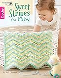 Sweet Stripes for Baby | Leisure Arts (6756)