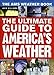 The AMS Weather Book: The Ultimate Guide to America's Weather