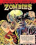 Zombies (The Chilling Archives of Horror Comics!)