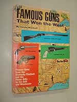 Famous Guns That Won the West, 0668038292 Book Cover