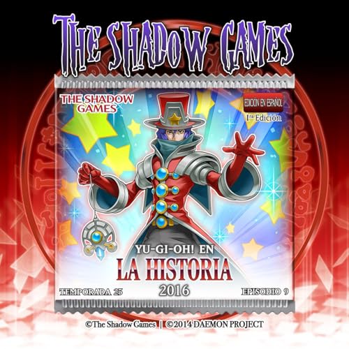 S25:E09 Yu-Gi-Oh! en la Historia [2016]