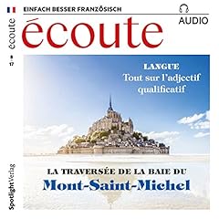 Couverture de &Eacute;coute Audio - Mont-Saint-Michel. 8/2017