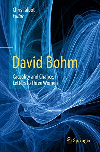 Buy David Bohm: Causality and Chance, Letters to Three Women — BookShops.in